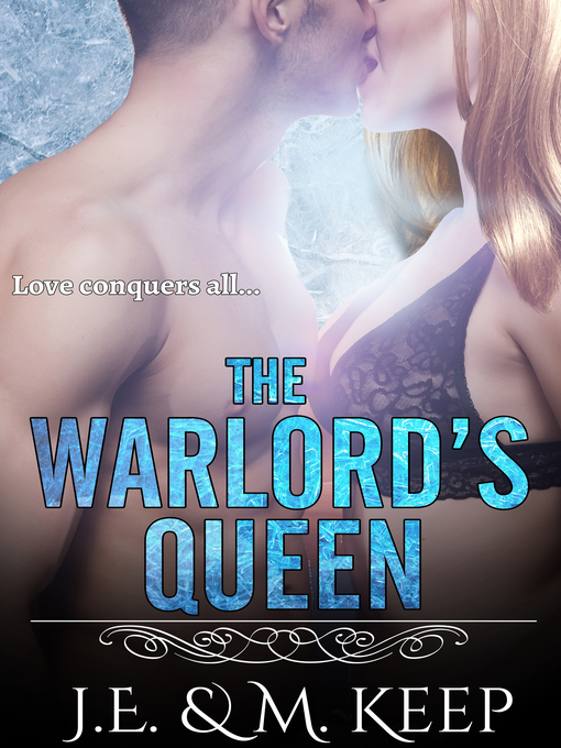 Title details for The Warlord's Queen by J.E. Keep - Available